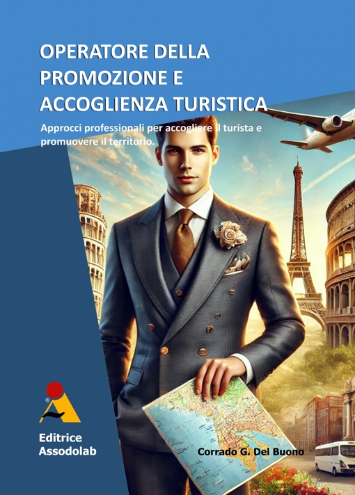 Copertina Operatore della Promozione e Accoglienza Turistica - Approcci professionali per accogliere il turista e promuovere il territorio