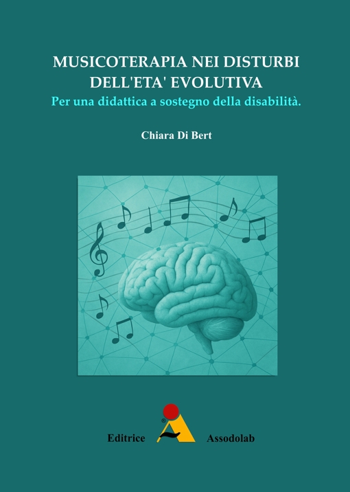 Copertina Musicoterapia nei disturbi dell’età evolutiva - Per una didattica a sostegno della disabilità