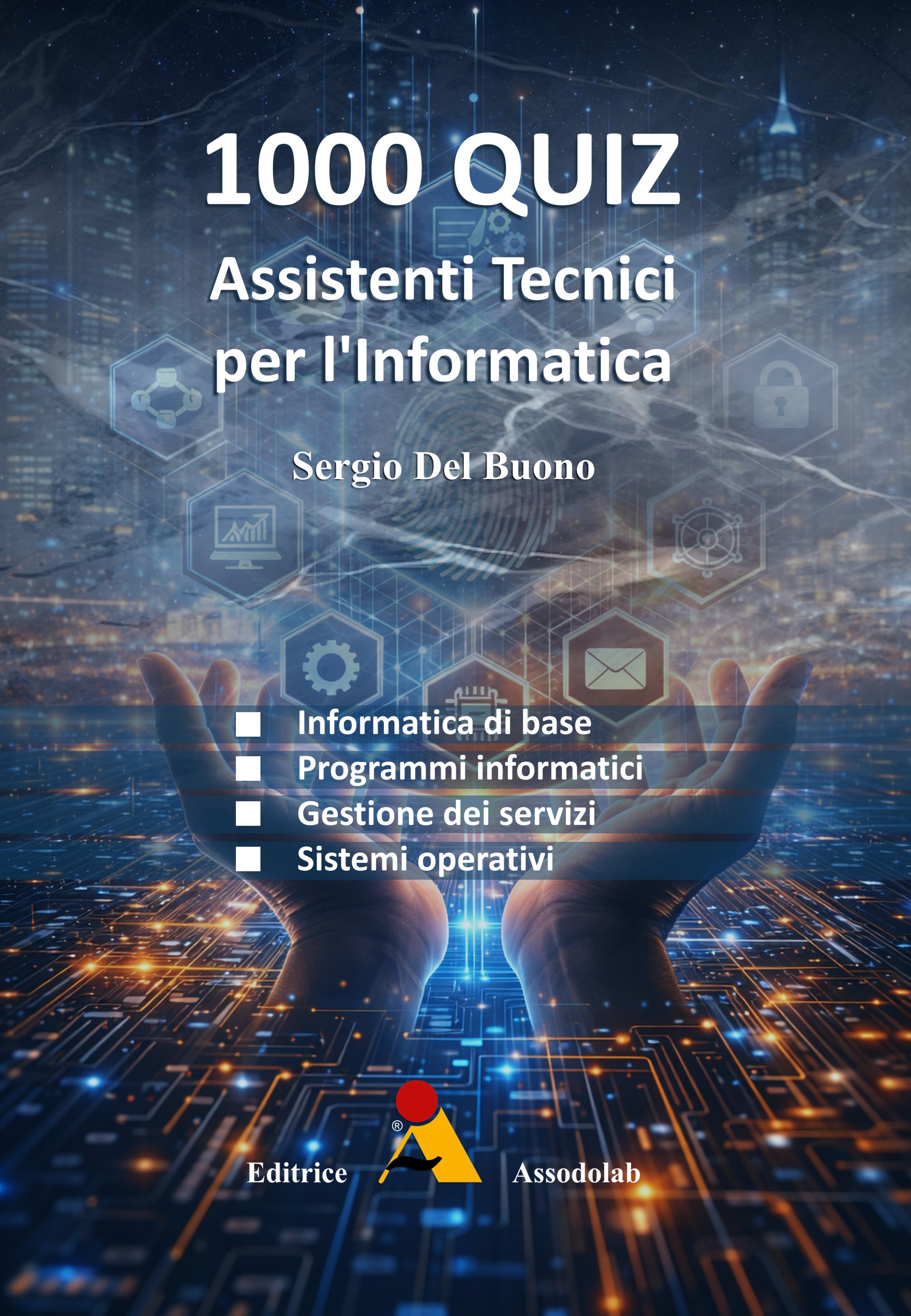 Copertina Assistenti Tecnici per l’Informatica - 1000 Quiz