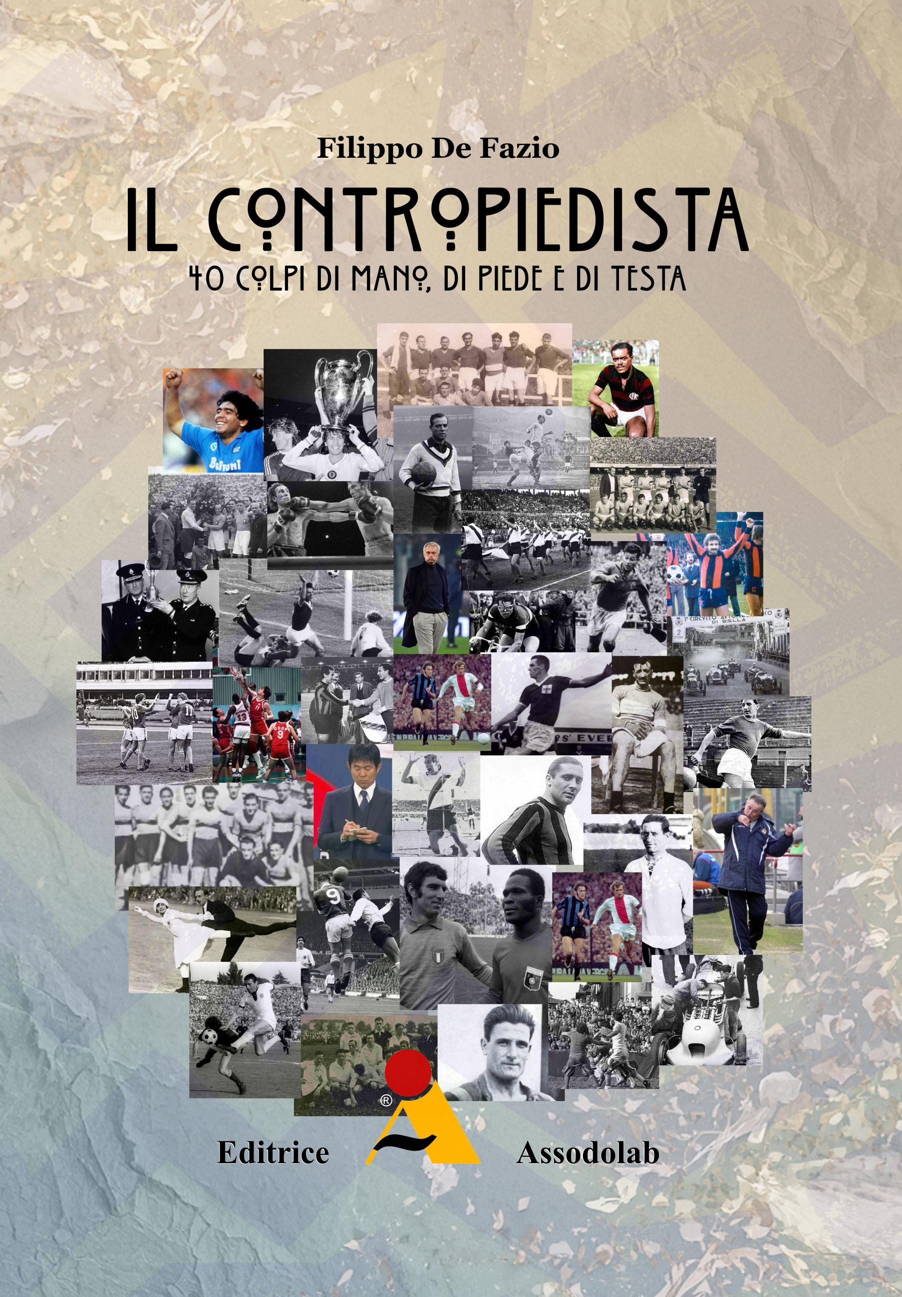 Copertina Il Contropiedista - 40 colpi di mano, di piede e di testa