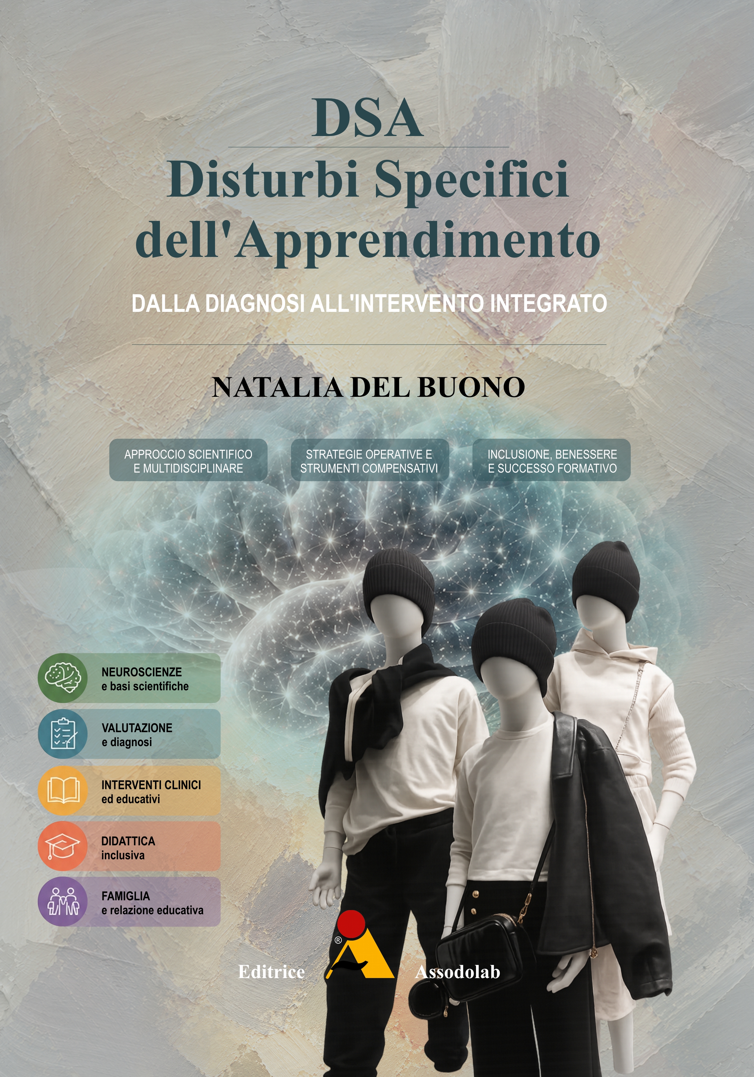 Copertina DSA | Disturbi Specifici dell’Apprendimento - Dalla diagnosi all’intervento integrato